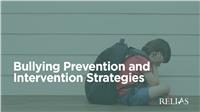 Bullying Prevention and Intervention Strategies