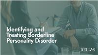 Identifying and Treating Borderline Personality Disorder