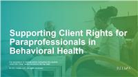 Supporting Client Rights for Paraprofessionals in Behavioral Health