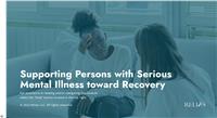 Supporting Persons with Serious Mental Illness toward Recovery