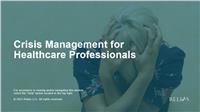 Crisis Management for Healthcare Professionals